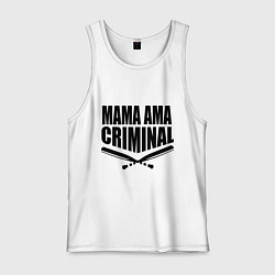 Мужская майка Mama ama criminal