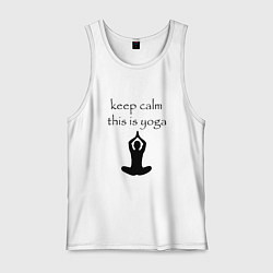 Мужская майка Keep calm this is yoga