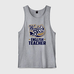 Мужская майка Worlds best English Teacher