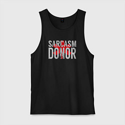 Майка мужская хлопок Донор Сарказма Sarcasm Donor, цвет: черный