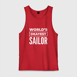 Майка мужская хлопок Worlds okayest sailor, цвет: красный