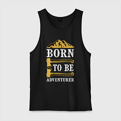 Майка мужская хлопок Born to be adventurer, цвет: черный