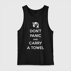 Мужская майка Dont panic & Carry a Towel