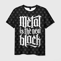 Мужская футболка Metal is the new Black