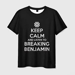 Мужская футболка Keep Calm & Breaking Benjamin
