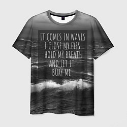 Мужская футболка Bring Me The Horizon - it comes in waves