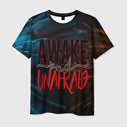 Мужская футболка Awake unafraid