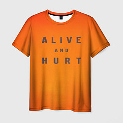 Футболка мужская Alive and hurt, цвет: 3D-принт