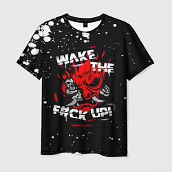 Футболка мужская WAKE THE F CK UP!, цвет: 3D-принт