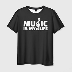Мужская футболка Music is My Life