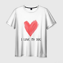 Мужская футболка Я люблю мою собаку