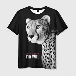 Мужская футболка Im a cheetah Im WILD