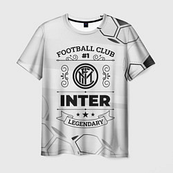 Футболка мужская Inter Football Club Number 1 Legendary, цвет: 3D-принт