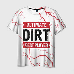 Мужская футболка Dirt: красные таблички Best Player и Ultimate