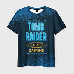 Мужская футболка Игра Tomb Raider: pro gaming
