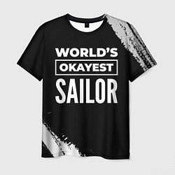 Мужская футболка Worlds okayest sailor - dark