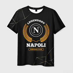 Футболка мужская Лого Napoli и надпись legendary football club на т, цвет: 3D-принт