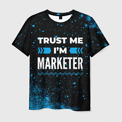 Мужская футболка Trust me Im marketer dark