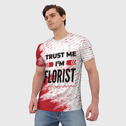 Футболка мужская Trust me Im florist white, цвет: 3D-принт — фото 2