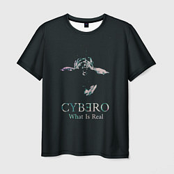 Мужская футболка Cybero - What Is Real