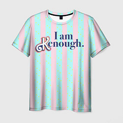 Мужская футболка I am Kenough - фраза и костюм Кена в полоску