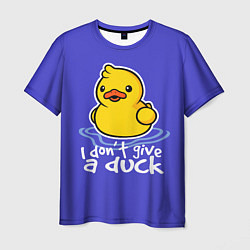 Мужская футболка I do not Give a Duck