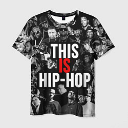 Мужская футболка This is hip-hop