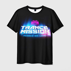 Мужская футболка Trancemission: Trance we love