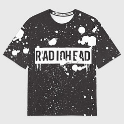 Футболка оверсайз мужская Radiohead Paint, цвет: 3D-принт