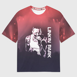 Футболка оверсайз мужская Linkin Park Честер, цвет: 3D-принт