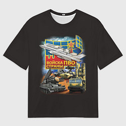 Футболка оверсайз мужская Войска ПВО, цвет: 3D-принт