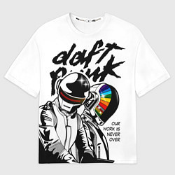 Футболка оверсайз мужская Daft Punk: Our work is never over, цвет: 3D-принт