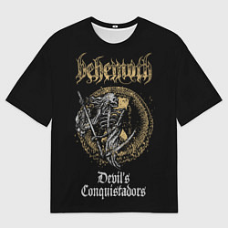 Футболка оверсайз мужская Behemoth: Devil's Conquistador, цвет: 3D-принт