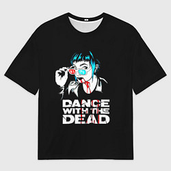 Мужская футболка оверсайз Dance with the dead