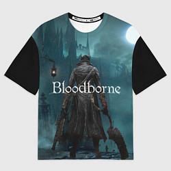 Футболка оверсайз мужская Bloodborne, цвет: 3D-принт