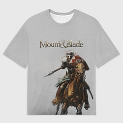 Футболка оверсайз мужская Mount and Blade, цвет: 3D-принт