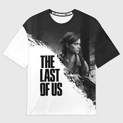 Футболка оверсайз мужская THE LAST OF US 2, цвет: 3D-принт