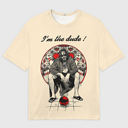 Мужская футболка оверсайз I am the dude!