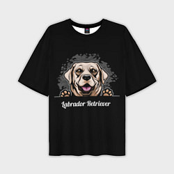Футболка оверсайз мужская Лабрадор-Ретривер Labrador Retriever, цвет: 3D-принт