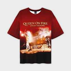 Футболка оверсайз мужская Queen on Fire - Live at the Bowl, цвет: 3D-принт
