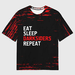 Футболка оверсайз мужская Eat Sleep Darksiders Repeat Краска, цвет: 3D-принт