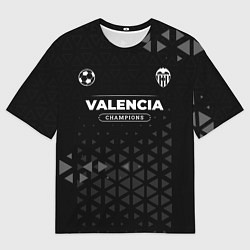 Футболка оверсайз мужская Valencia Форма Champions, цвет: 3D-принт