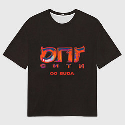 Футболка оверсайз мужская OG BUDA ОПГ СИТИ, цвет: 3D-принт