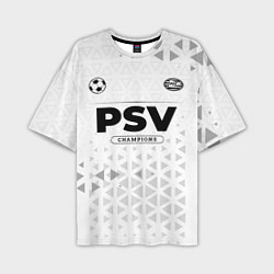 Мужская футболка оверсайз PSV Champions Униформа