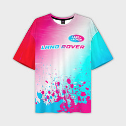 Футболка оверсайз мужская Land Rover Neon Gradient, цвет: 3D-принт