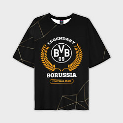 Мужская футболка оверсайз Лого Borussia и надпись Legendary Football Club на