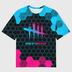 Футболка оверсайз мужская Dead by Daylight - neon gradient, цвет: 3D-принт