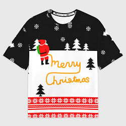 Футболка оверсайз мужская Merry christmas - Санта Клаус, цвет: 3D-принт