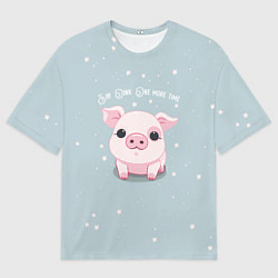 Футболка оверсайз мужская Пухля - Say Oink one more time, цвет: 3D-принт