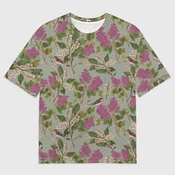 Футболка оверсайз мужская Мухоловки и сирень, цвет: 3D-принт